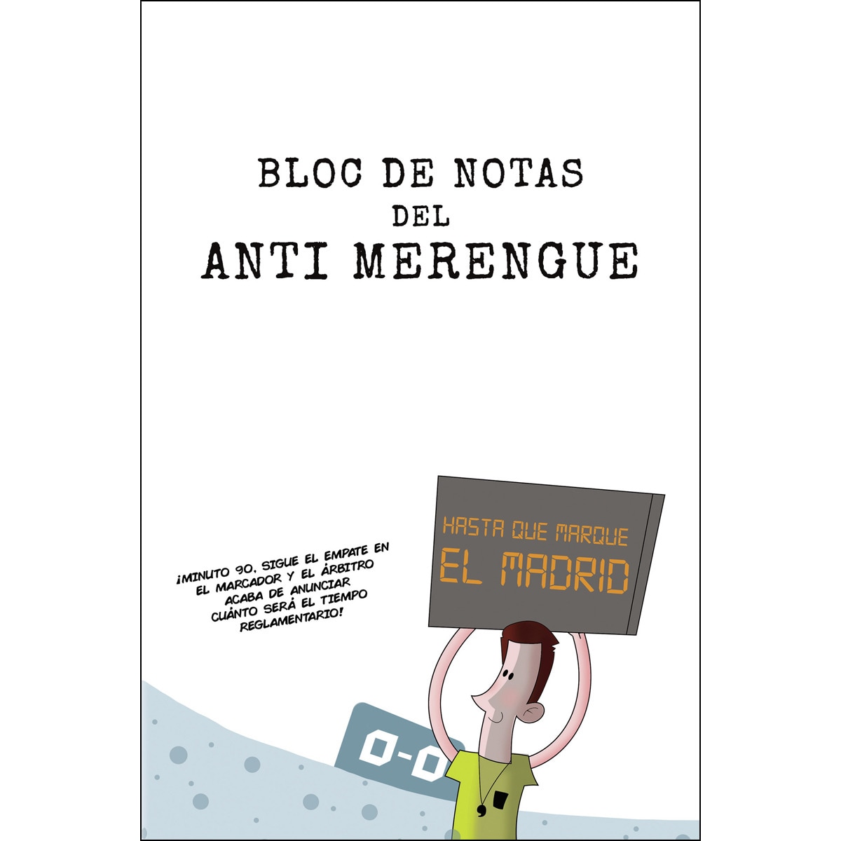 Bloc De Notas Del ANTI MERENGUE 1