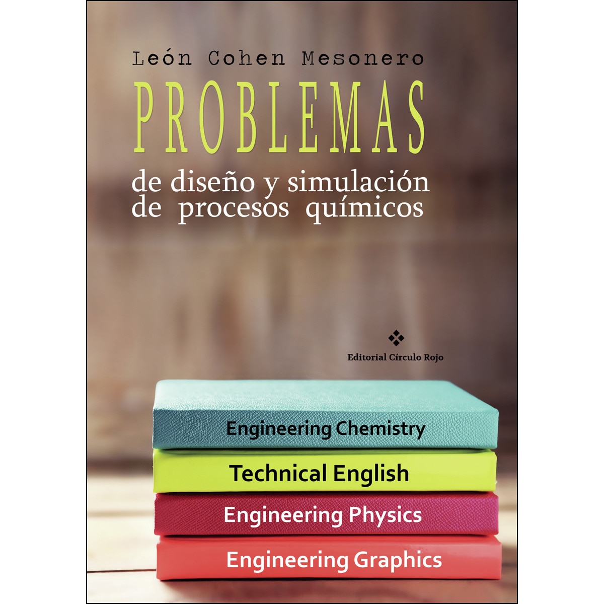 Problemas de diseño y simulación de procesos químicos (Capa mole) 1