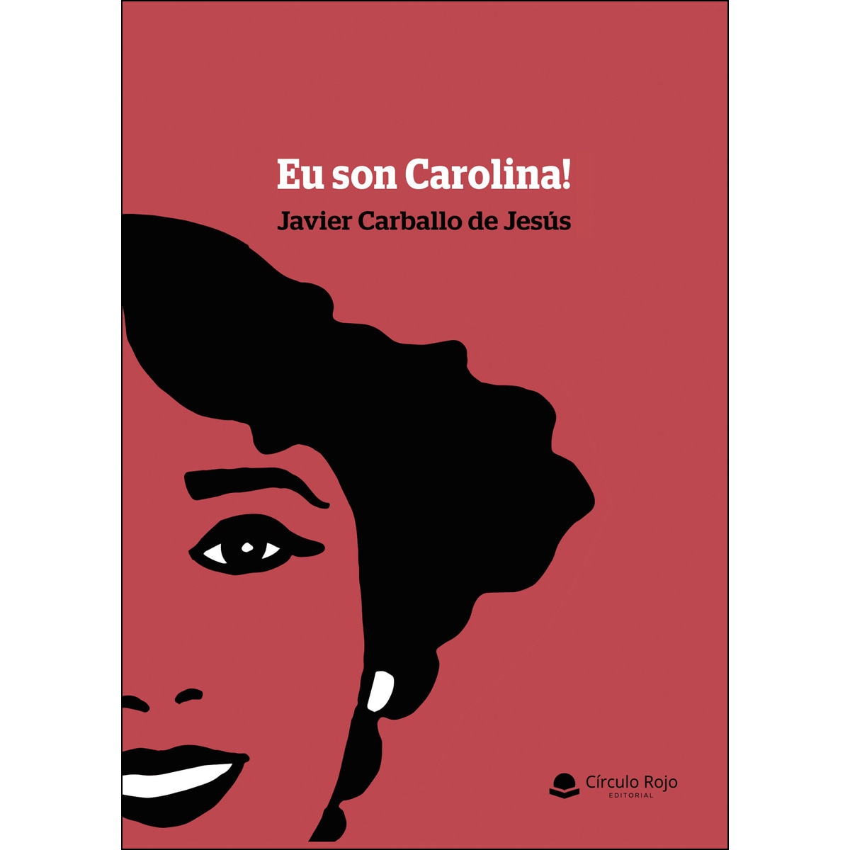 Eu son Carolina! (Capa mole) 1