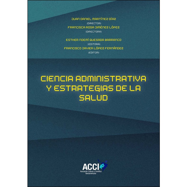 Imagen 0 de Ciencia de la administración y estrategias de salud (Tapa blanda)