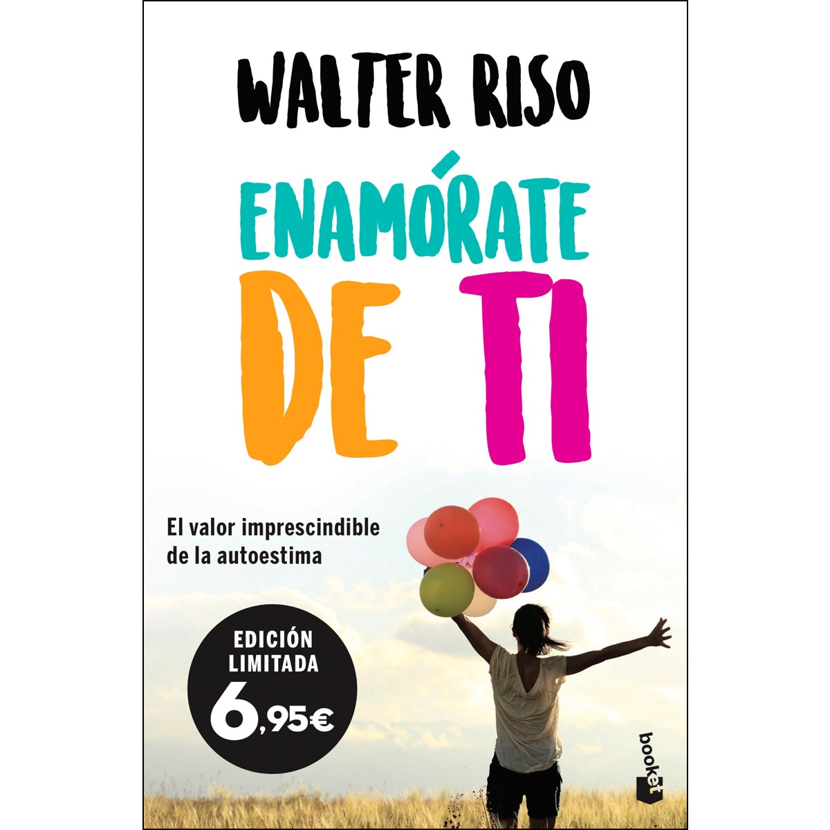 Enamórate de ti: El valor imprescindible de la autoestima (Tapa blanda) 1
