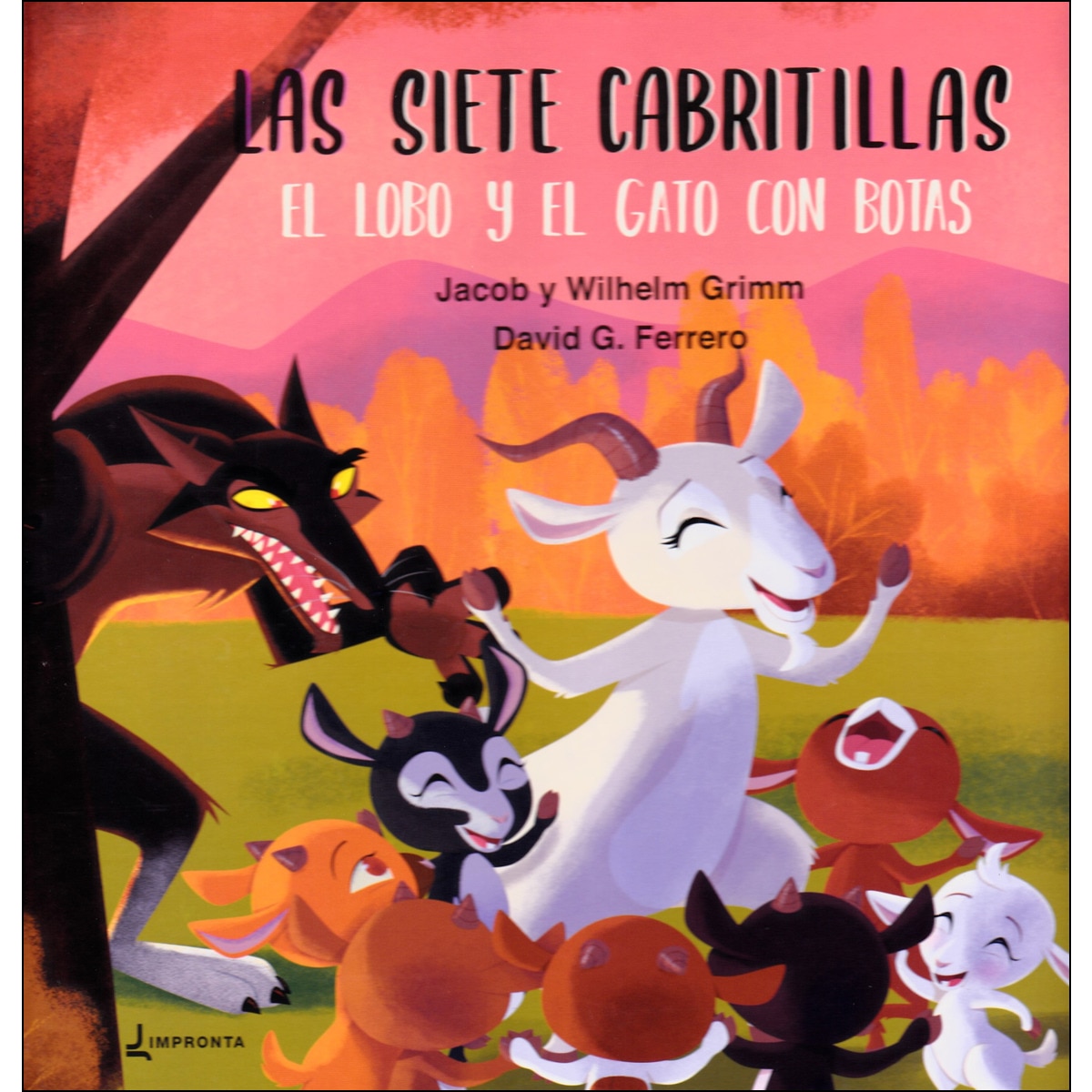 Las siete cabritillas, el lobo y el Gato con Botas (Capa dura) 1