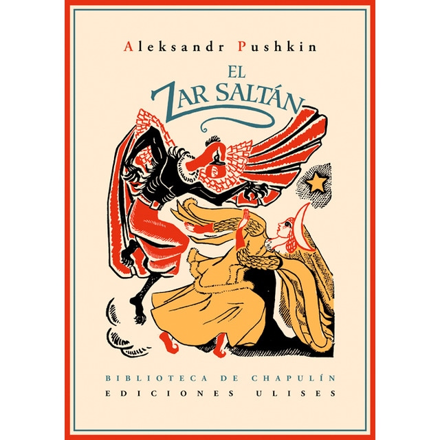 El Zar Saltán: El príncipe Güidon y la princesa cisne (Capa dura) 1