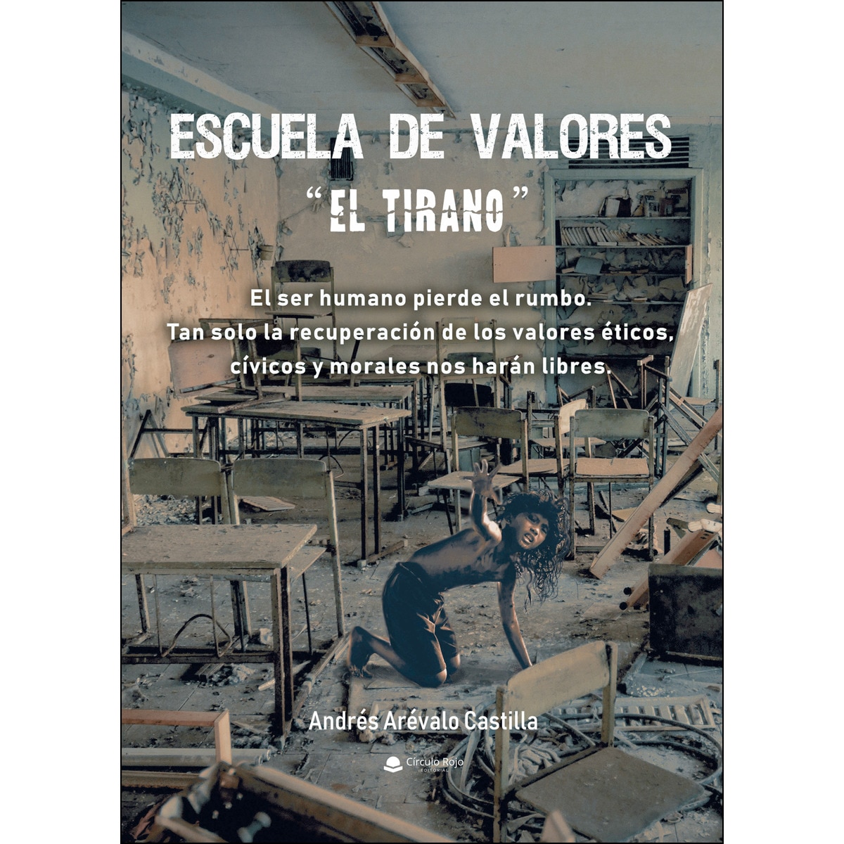 Escuela de valores(Tapa blanda) 1