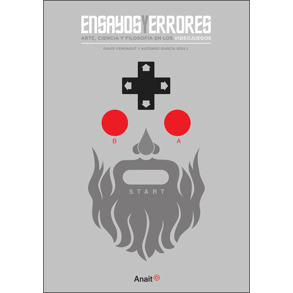 Imagem 0 de Ensayos y errores: arte, ciencia y filosofía en los videojuegos(Tapa blanda con solapas)