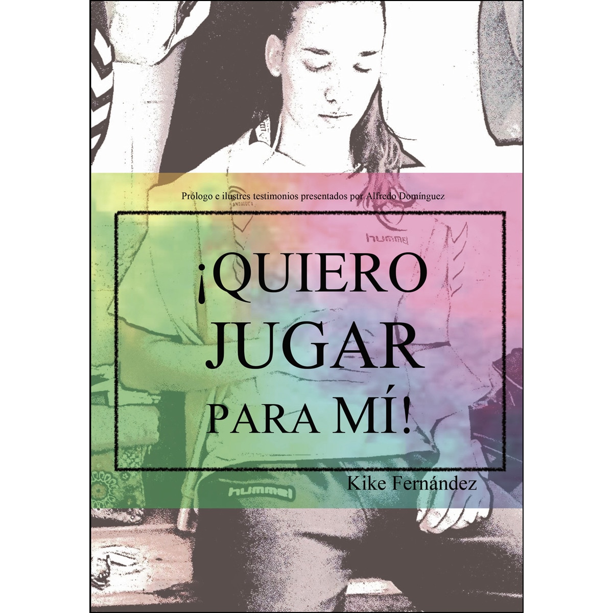 ¡quiero jugar para mí!(Tapa blanda) 1