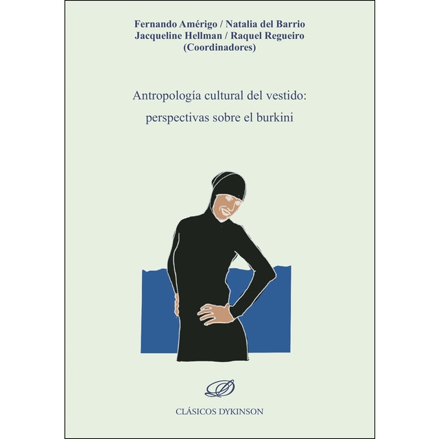 Imagen 0 de Antropología cultural del vestido: perspectivas sobre el burkini (Tapa blanda)