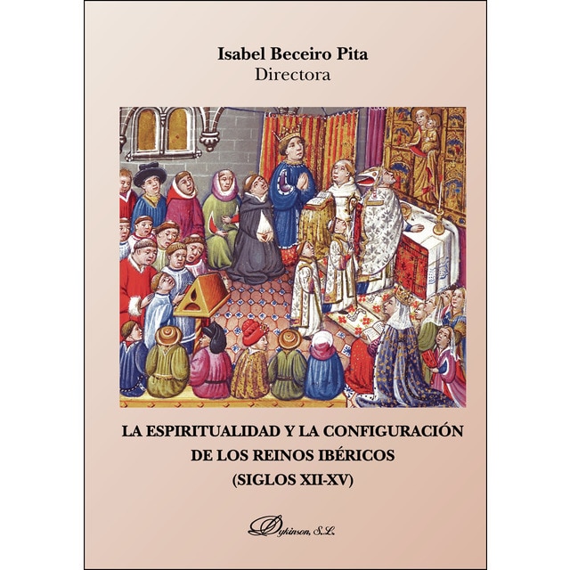 Imagen 0 de La espiritualidad y la configuración de los reinos ibéricos (Siglos XII-XV) (Tapa blanda)