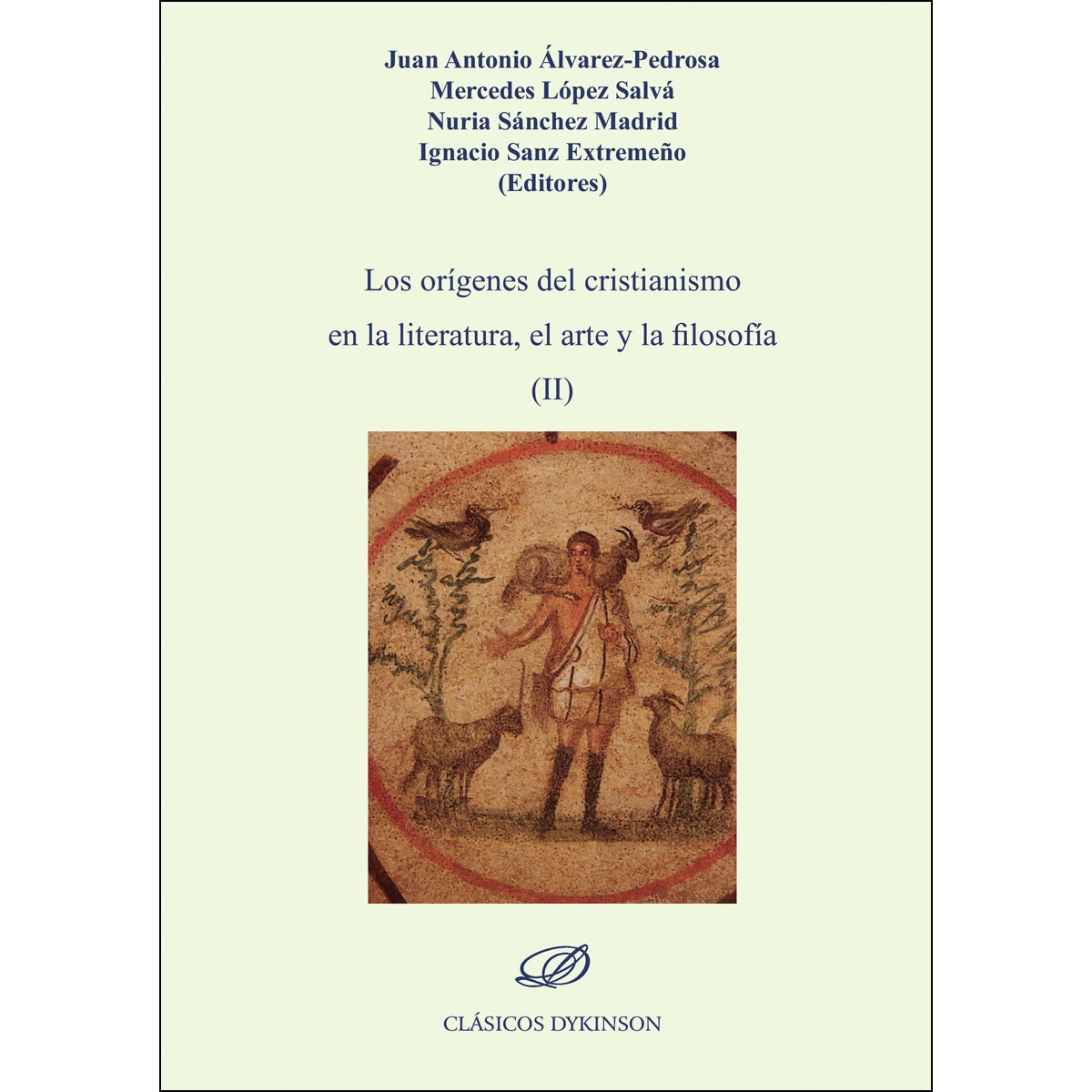 Imagen 0 de Los orígenes del cristianismo en la literatura, el arte y la filosofía (II) (Tapa blanda)