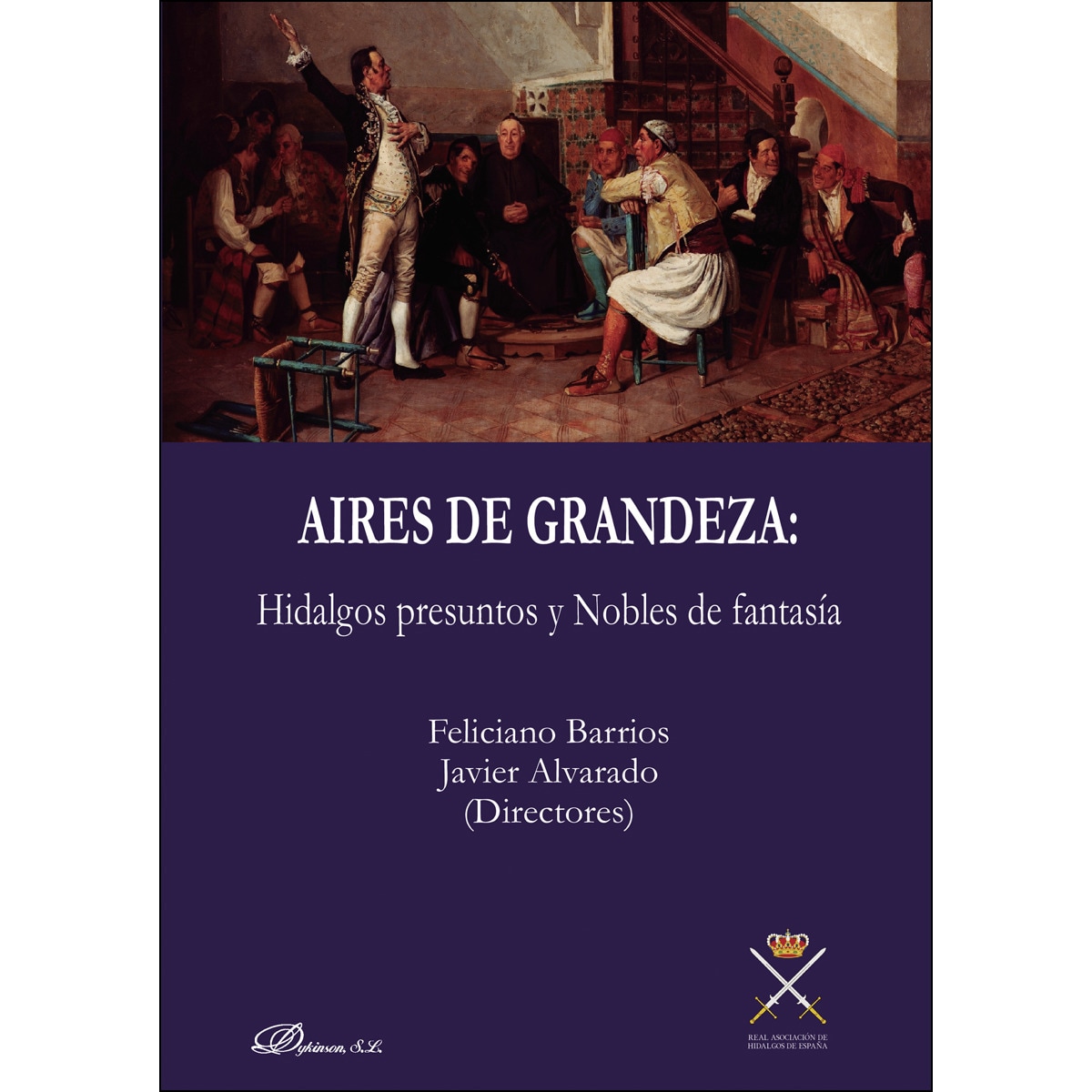 Imagem 0 de Aires De Grandeza: Hidalgos Presuntos Y Nobles De Fantasía