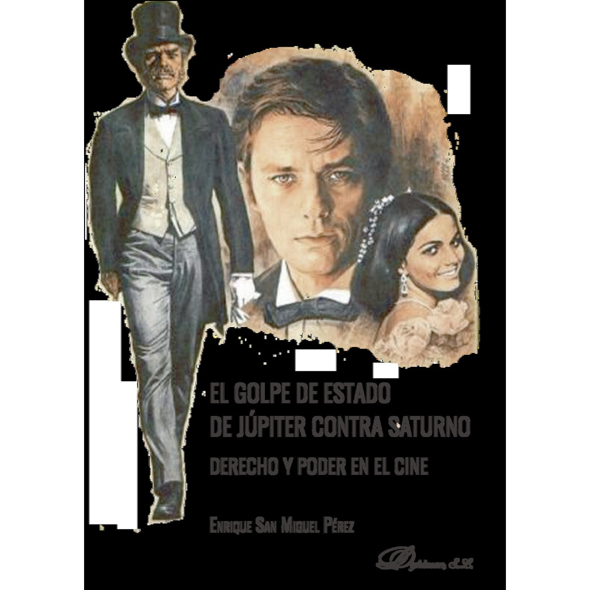 El golpe de estado de Júpiter contra Saturno. Derecho y poder en el cine (Capa mole com abas) 1