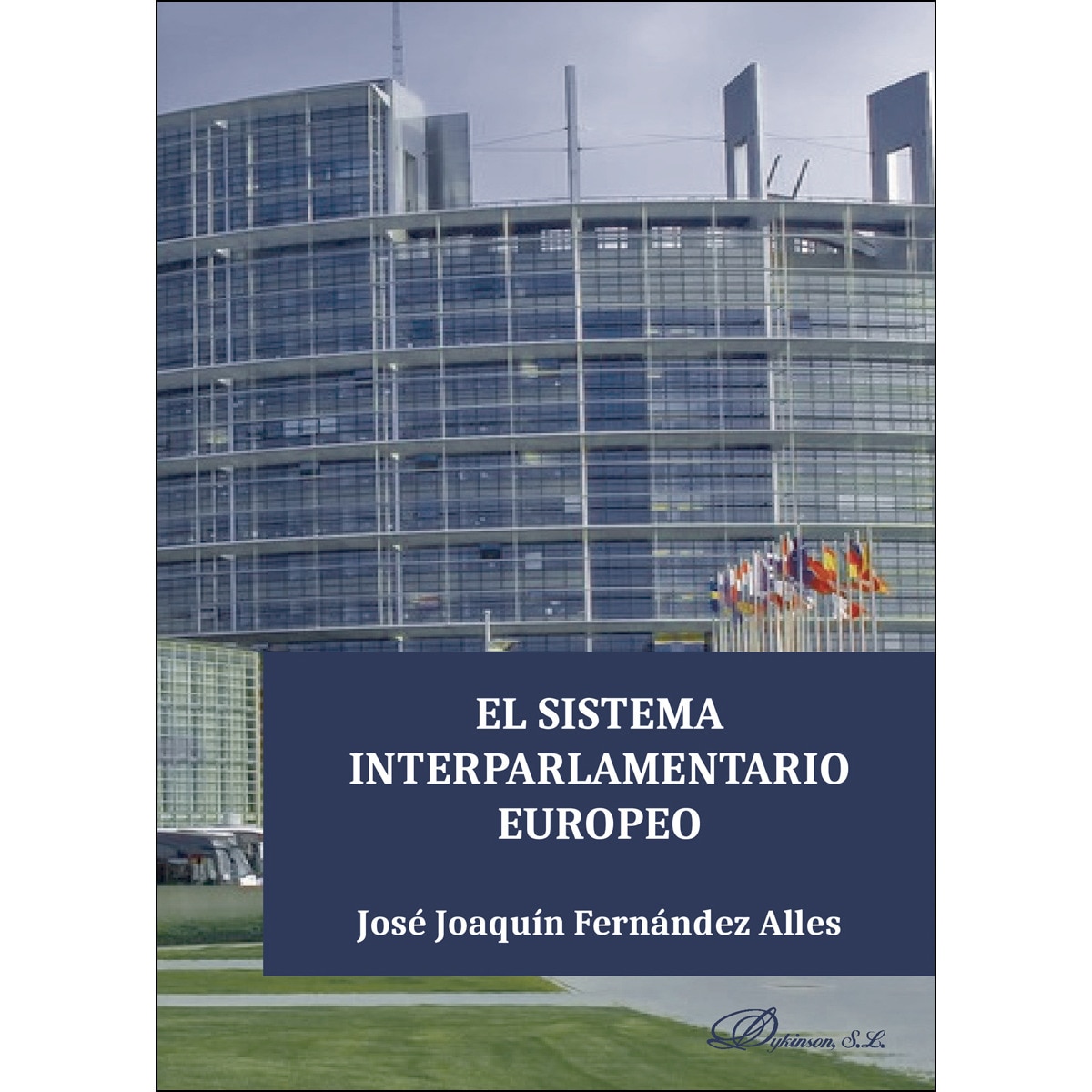 El Sistema Interparlamentario Europeo 1