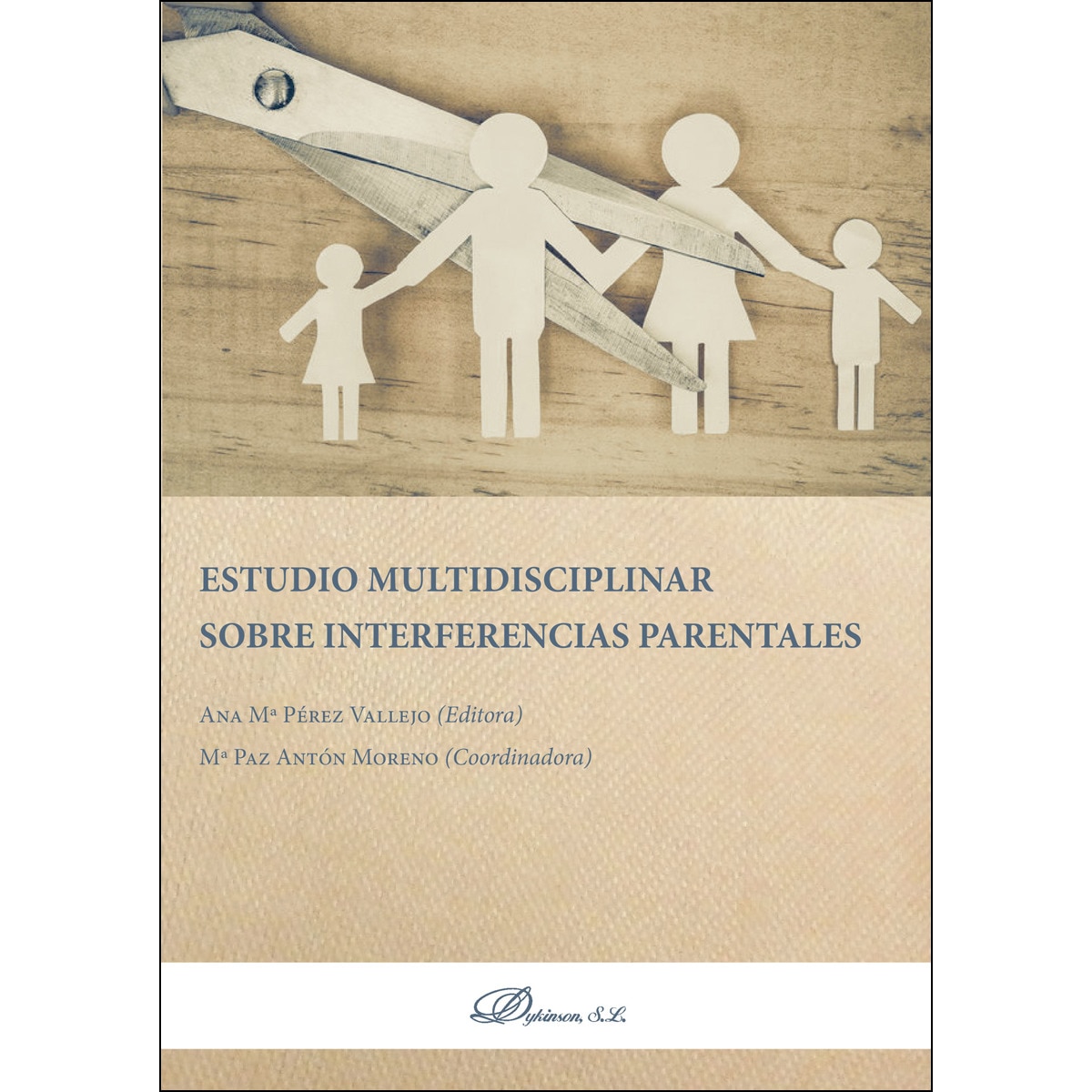 Estudio Multidisciplinar Sobre Interferencias Parentales 1