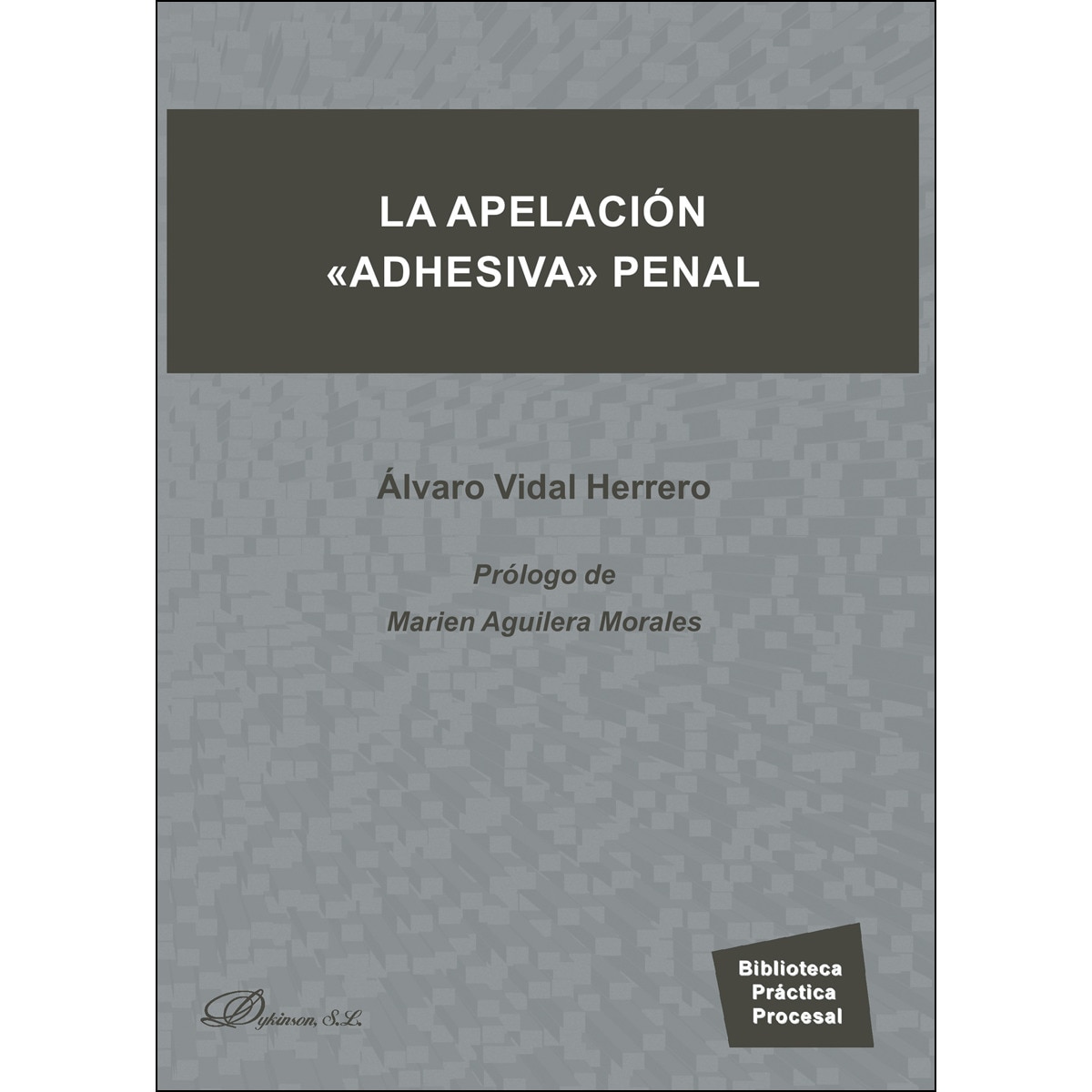 La Apelación «Adhesiva» Penal 1