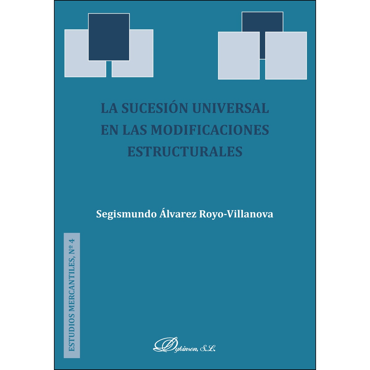 La Sucesión Universal En Las Modificaciones Estructurales 1