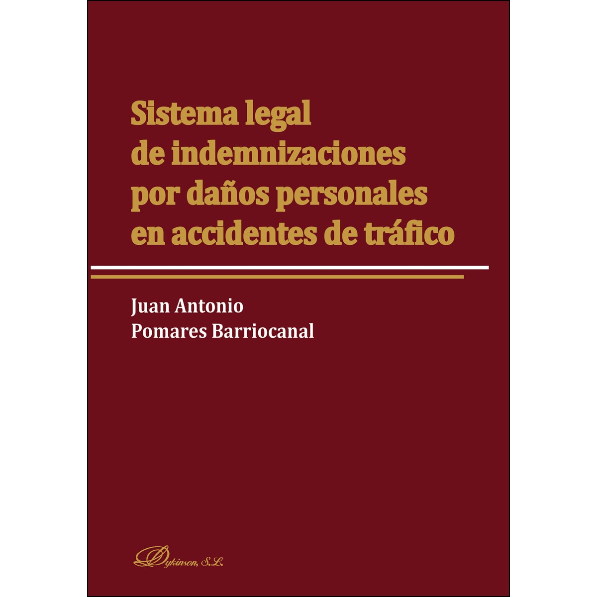 Imagem 0 de Sistema Legal De Indemnizaciones Por Daños Personales En Accidentes De Tráfico