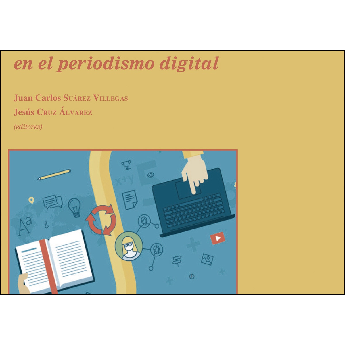 Imagem 0 de Desafíos Éticos En El Periodismo Digital