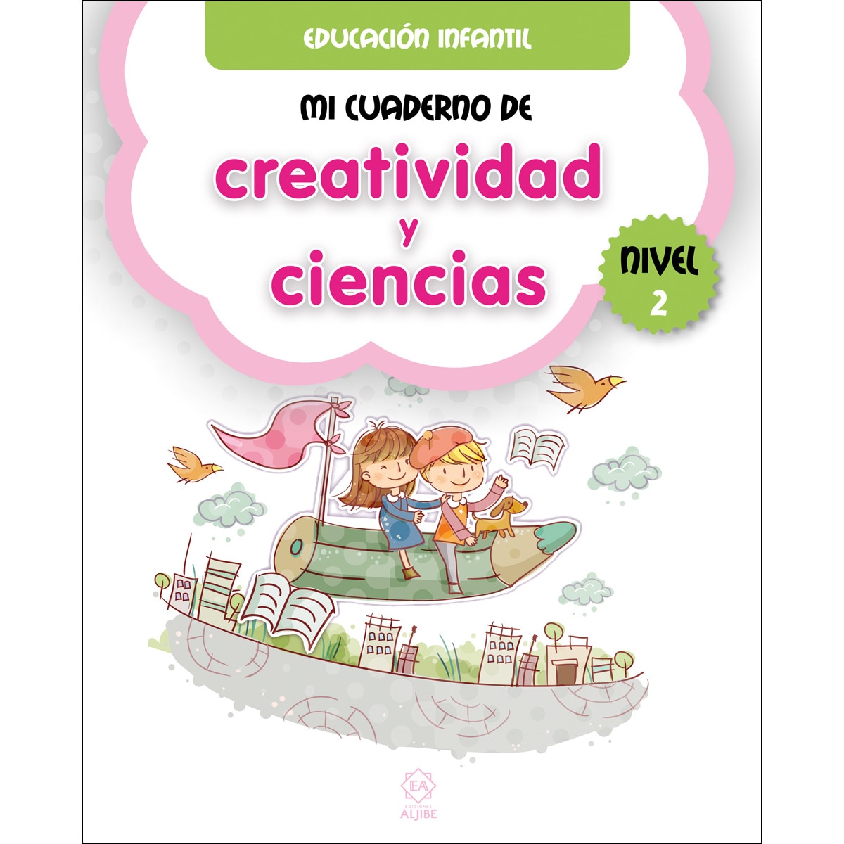 Imagem 0 de Mi cuaderno de creatividad y ciencias. Nivel 2