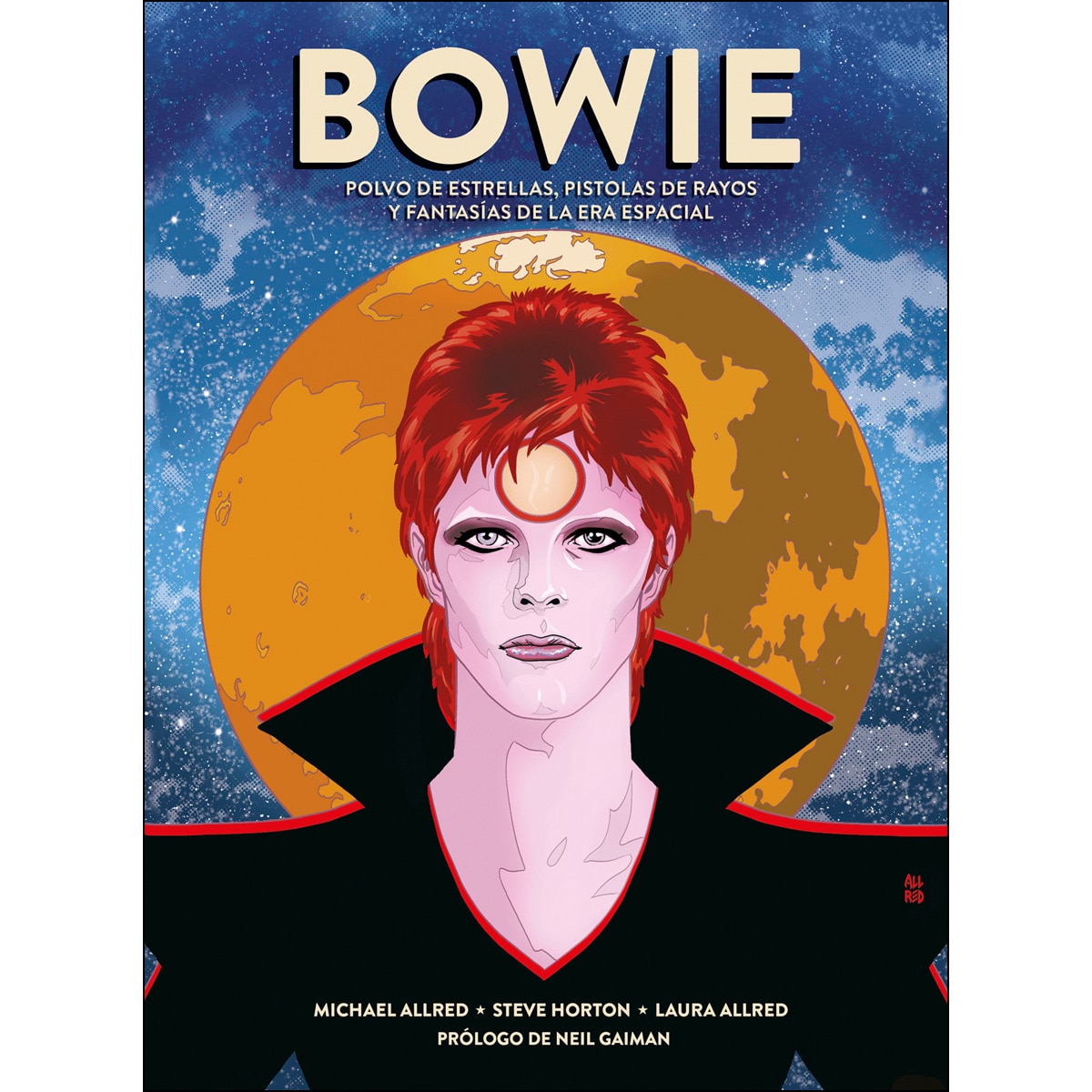 Imagem 0 de Bowie: polvo de estrellas, pistolas de rayos Y fantasías de la era espacial (Capa dura)