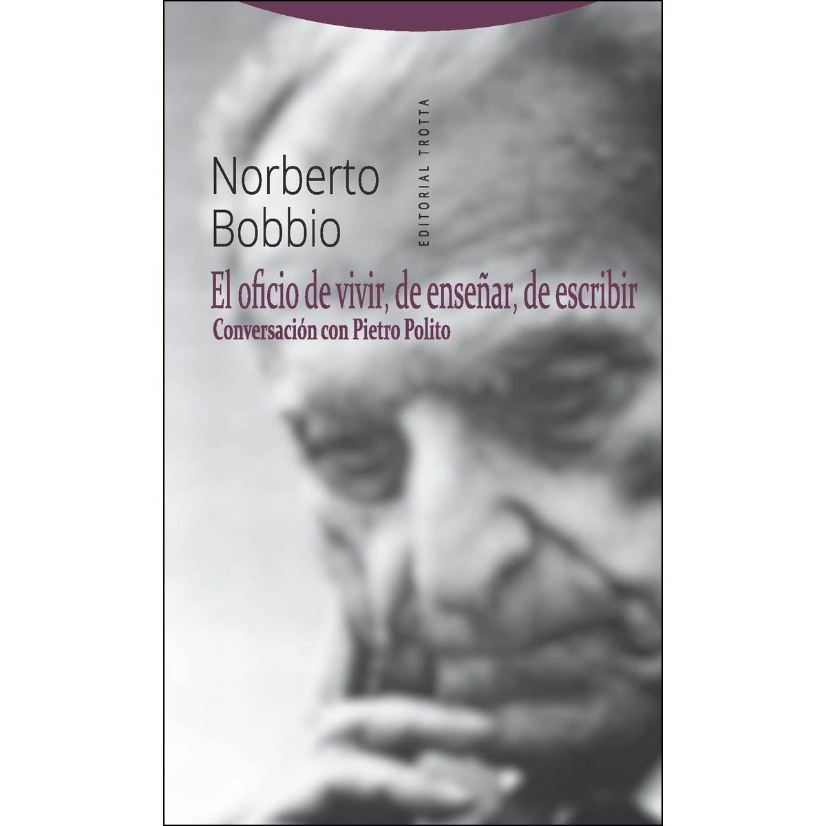 Imagem 0 de El oficio de vivir, de enseñar, de escribir: Conversación con pietro polito(Tapa blanda)