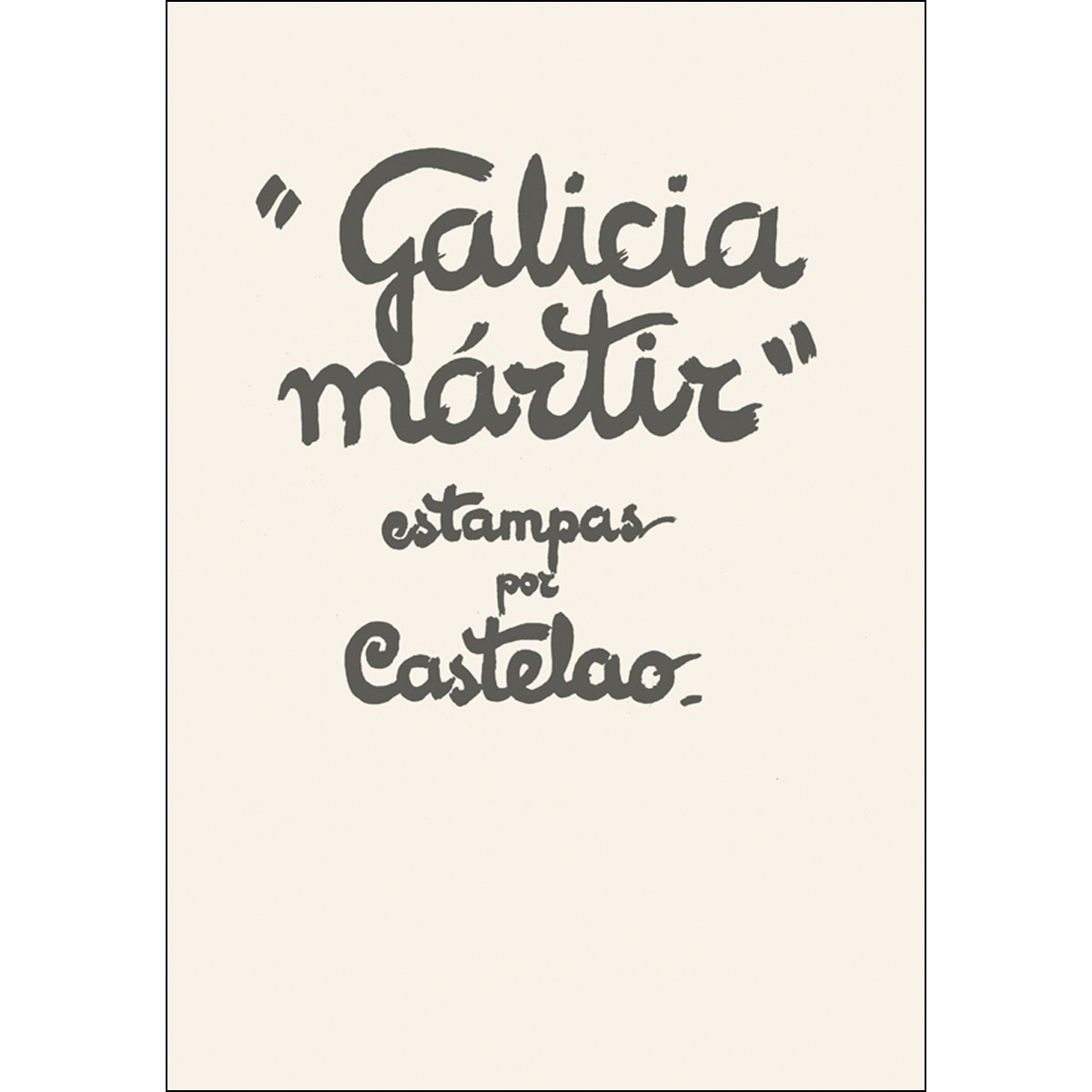 Galicia martir (album)(Tapa blanda) 1