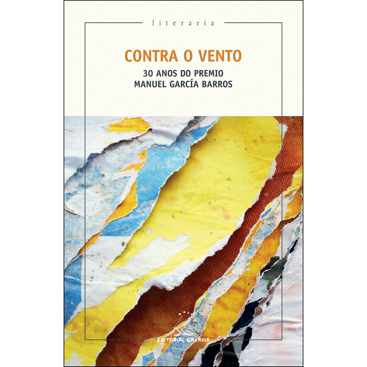 Contra o vento. 30 anos do premio garcia barros(Tapa blanda) 1