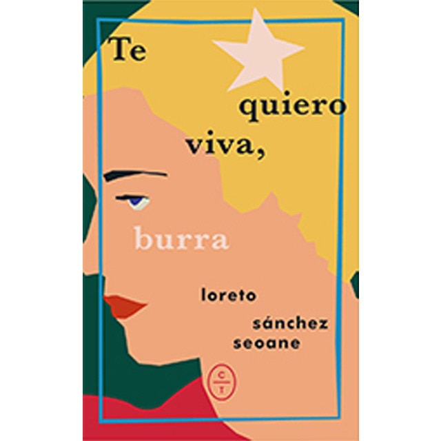 Imagen 0 de Te quiero viva, burra (Bolsillo) (Tapa blanda)