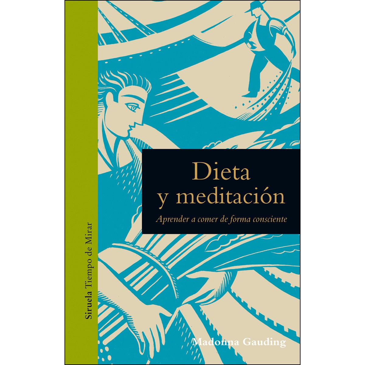Imagem 0 de Dieta y meditación: Aprender a comer de forma consciente(Tapa dura)