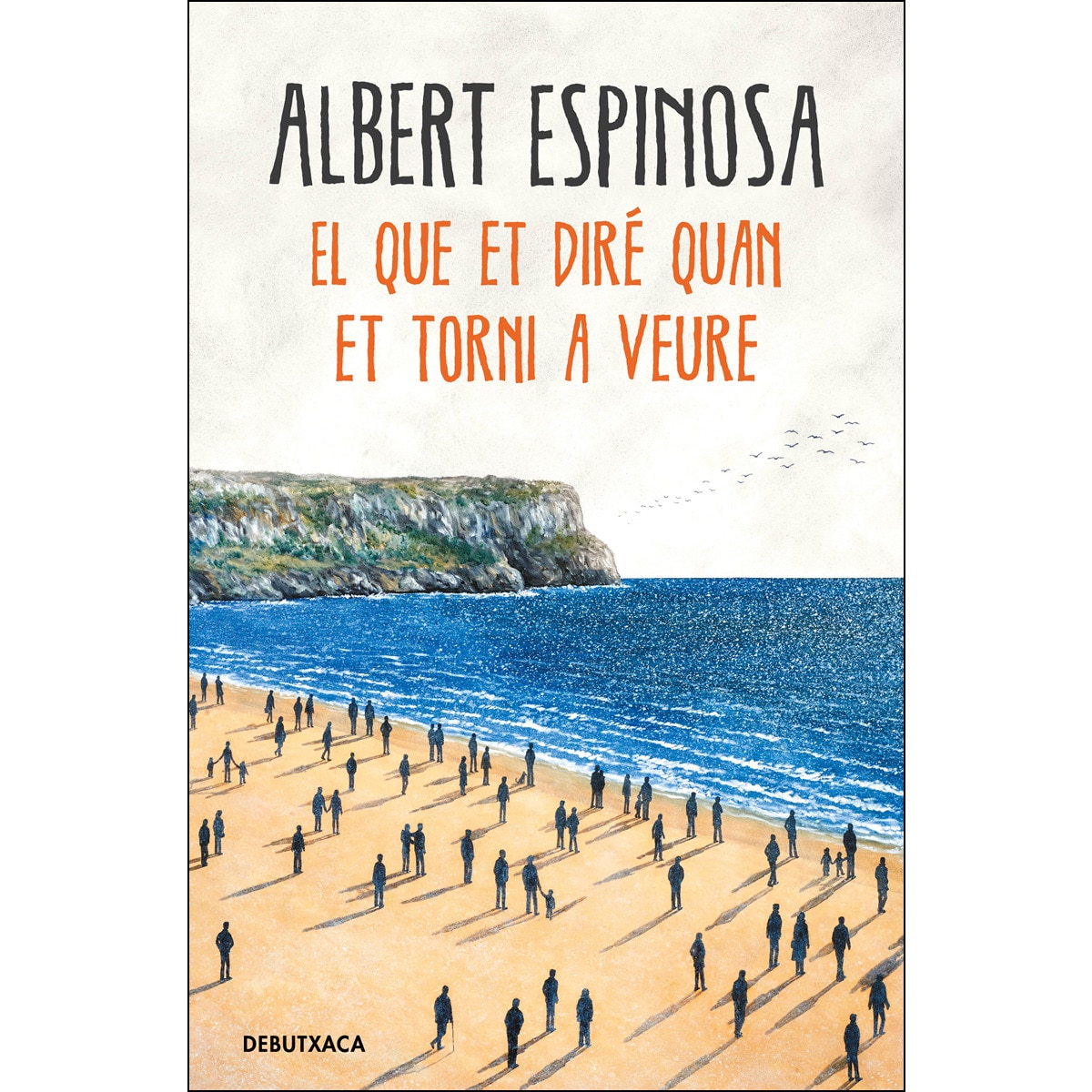 Imagem 0 de El que et diré quan et torni a veure(Tapa blanda)