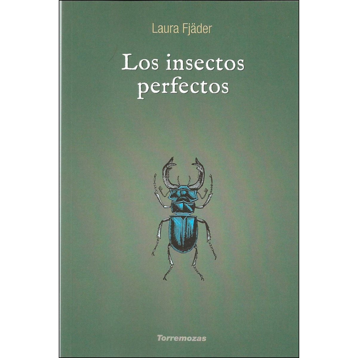 Los insectos perfectos (Capa mole com abas) 1