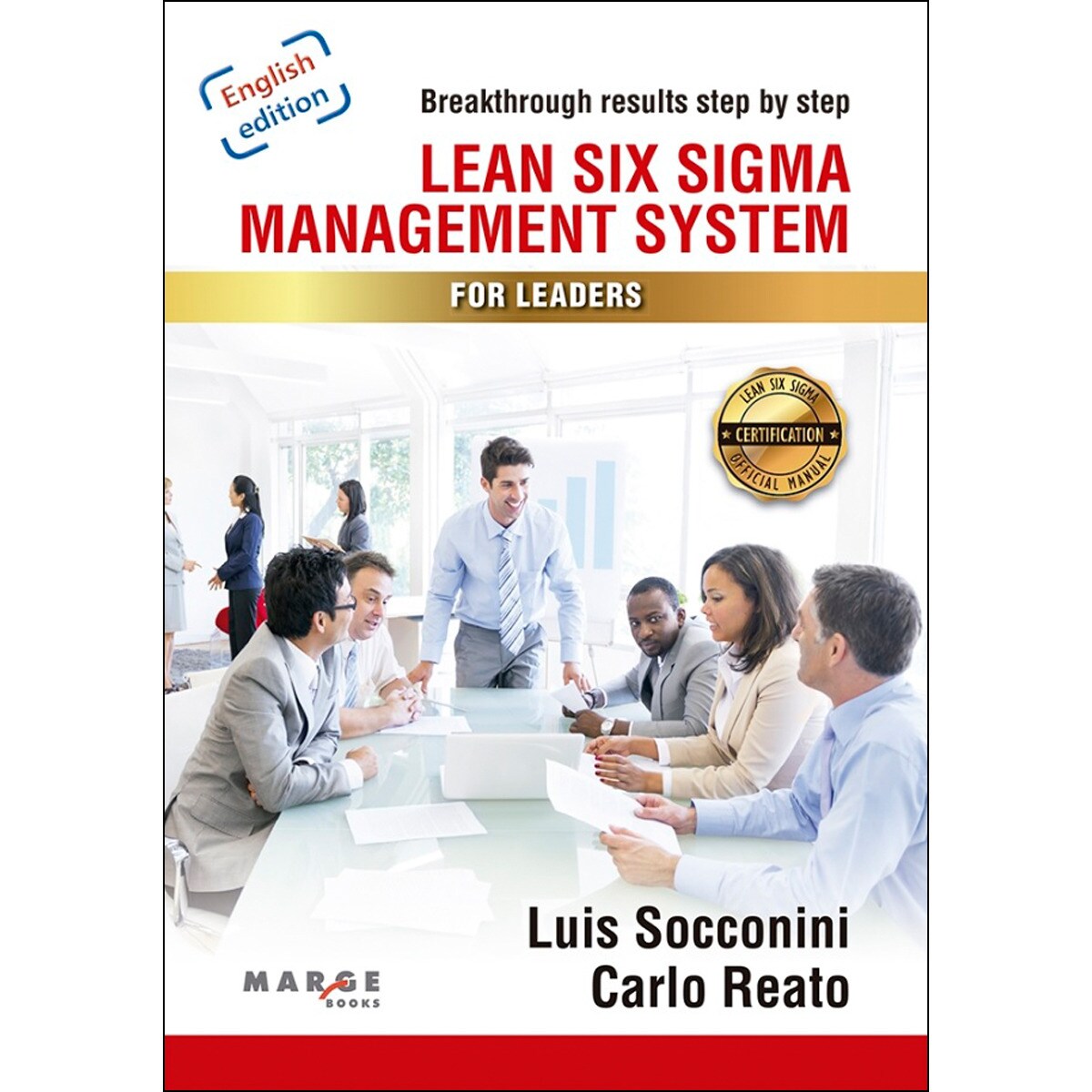Lean Six Sigma. Management System for Leaders (Capa mole) 1
