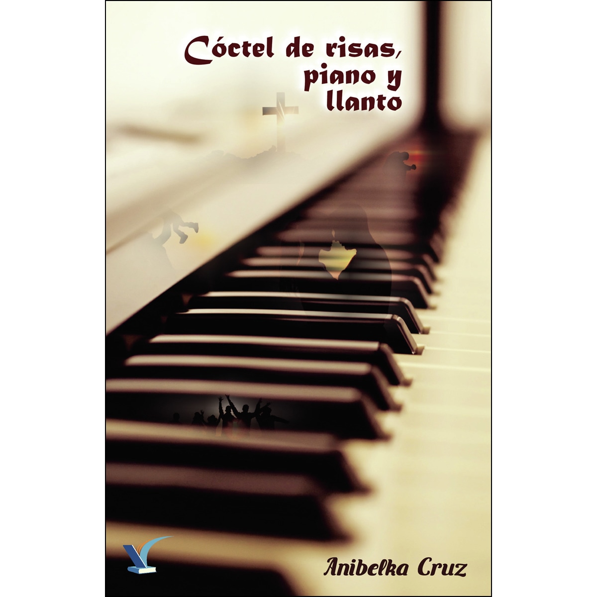 Cóctel De Risas. Piano Y Llanto 1