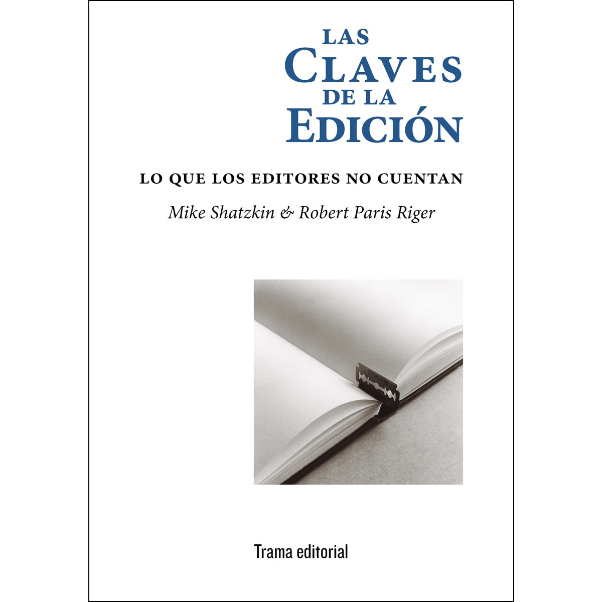 Imagem 0 de Las claves de la edición: Lo que los editores no cuentan(Tapa blanda)