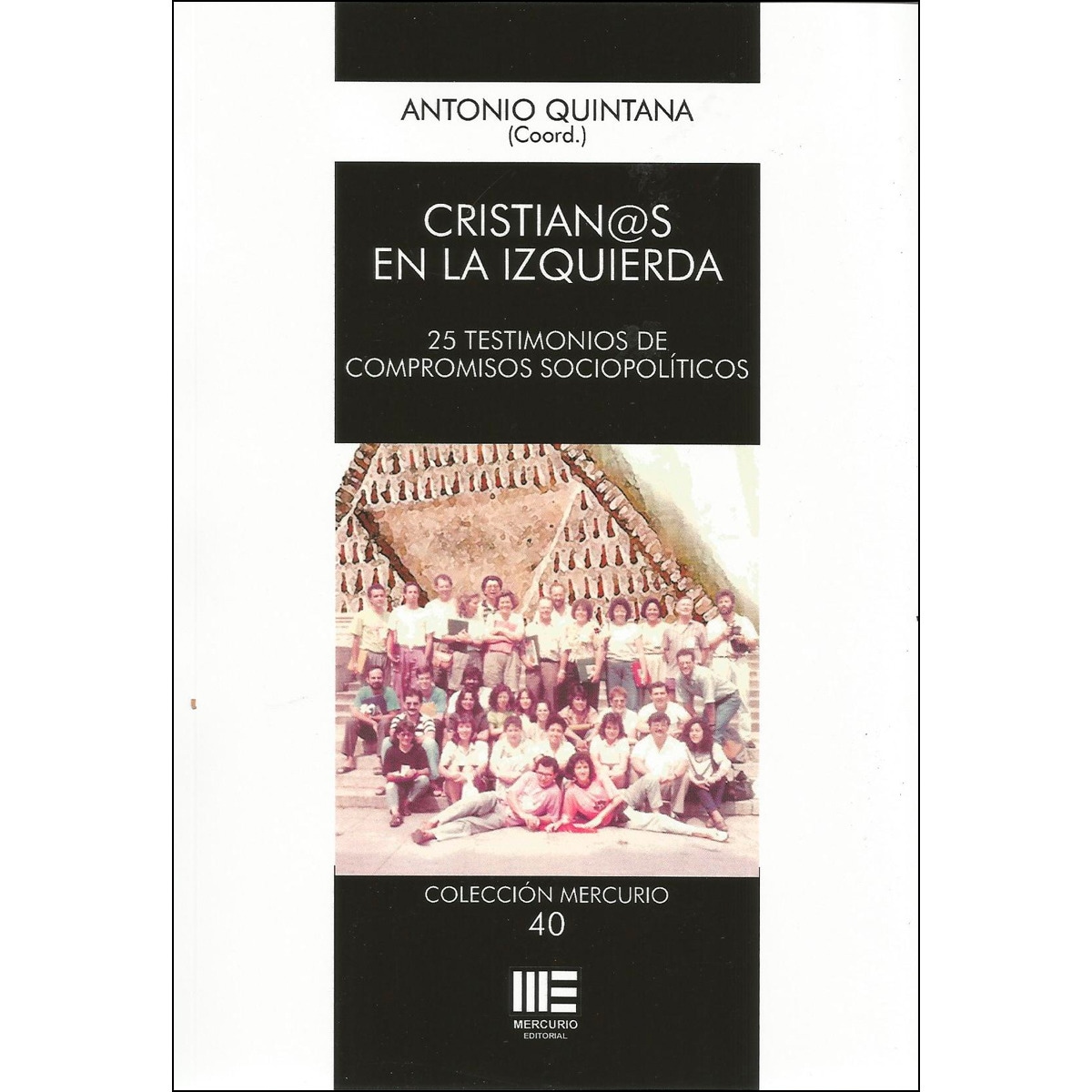 Imagem 0 de Cristianos en la izquierda. 25 testimonios de comp