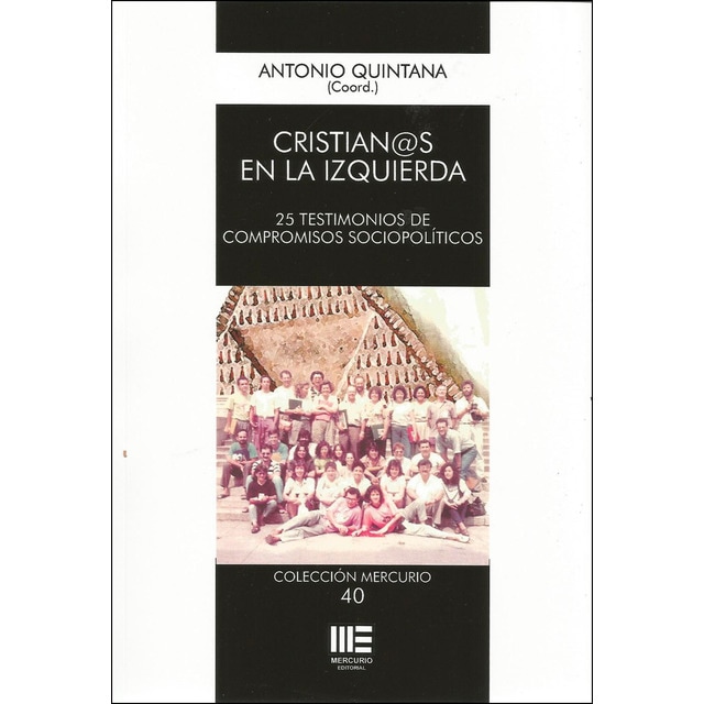 Imagen 0 de Cristianos en la izquierda. 25 testimonios de compromisos sociopoliticos (Tapa blanda)