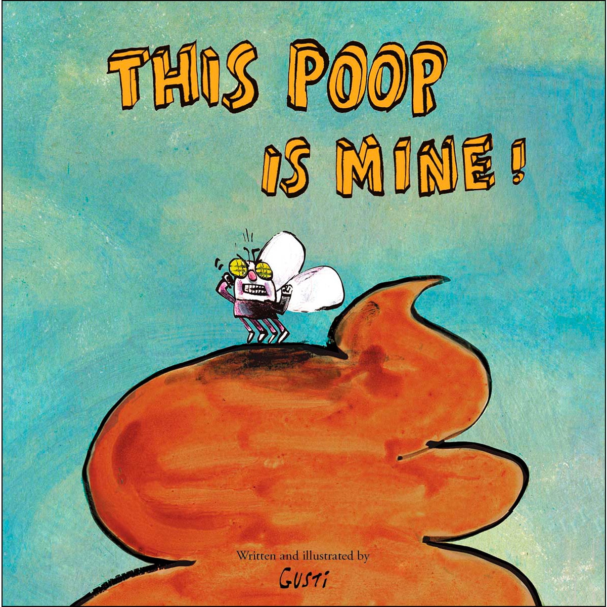 Imagem 0 de This Poop is Mine (Capa dura)