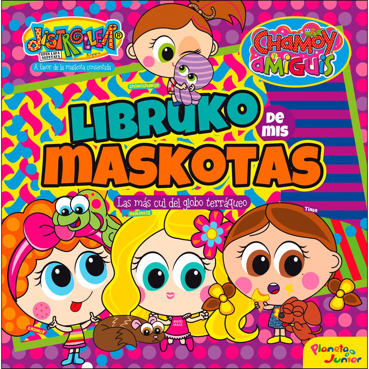 Imagen 0 de Distroller. Libruko de mis maskotas: Las más cul del globo terráqueo (Tapa dura)