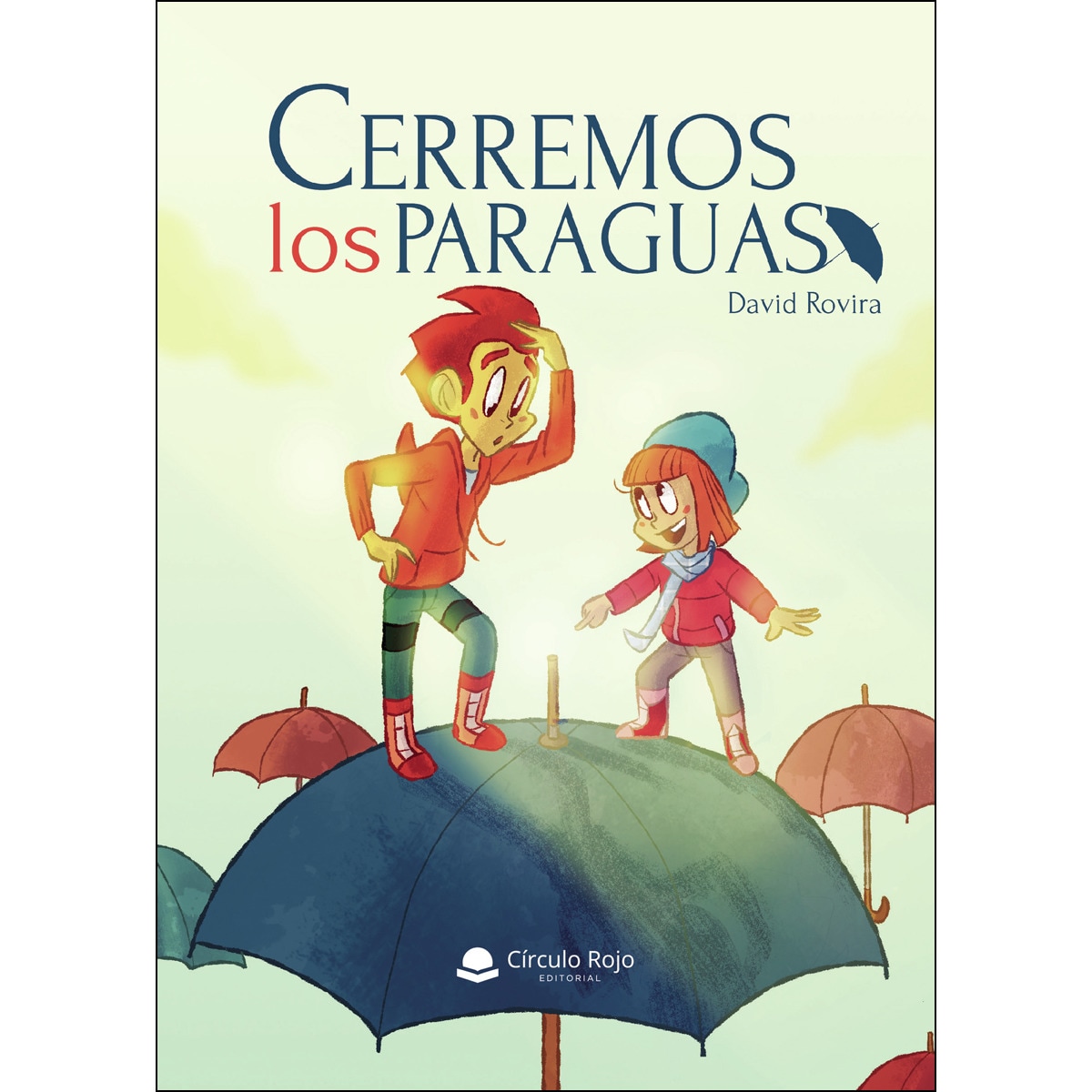 Cerremos los paraguas(Tapa blanda) 1
