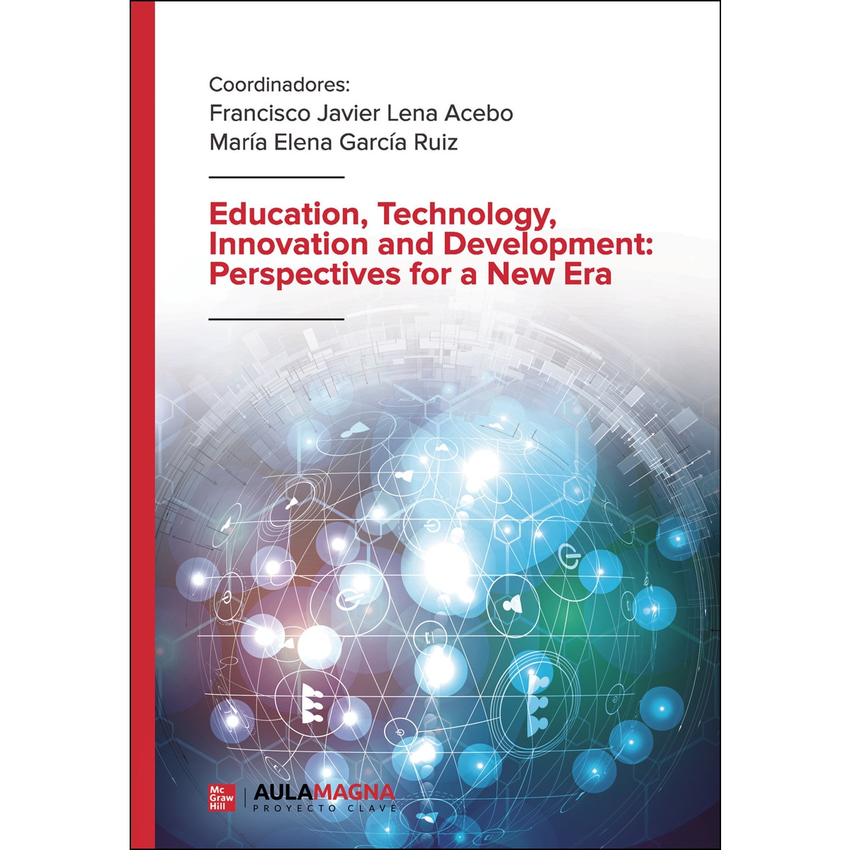 Education, Technology, Innovation and Development: Perspectives for a New Era (Capa mole) 1