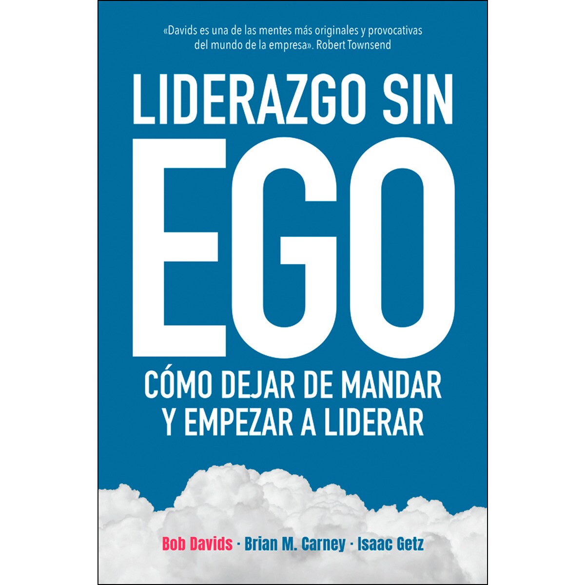 Liderazgo sin ego(Tapa blanda) 1