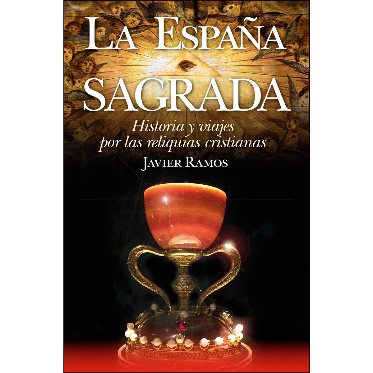 Imagem 0 de La españa sagrada. Historia y viajes por las reliquias cristianas(Tapa blanda)