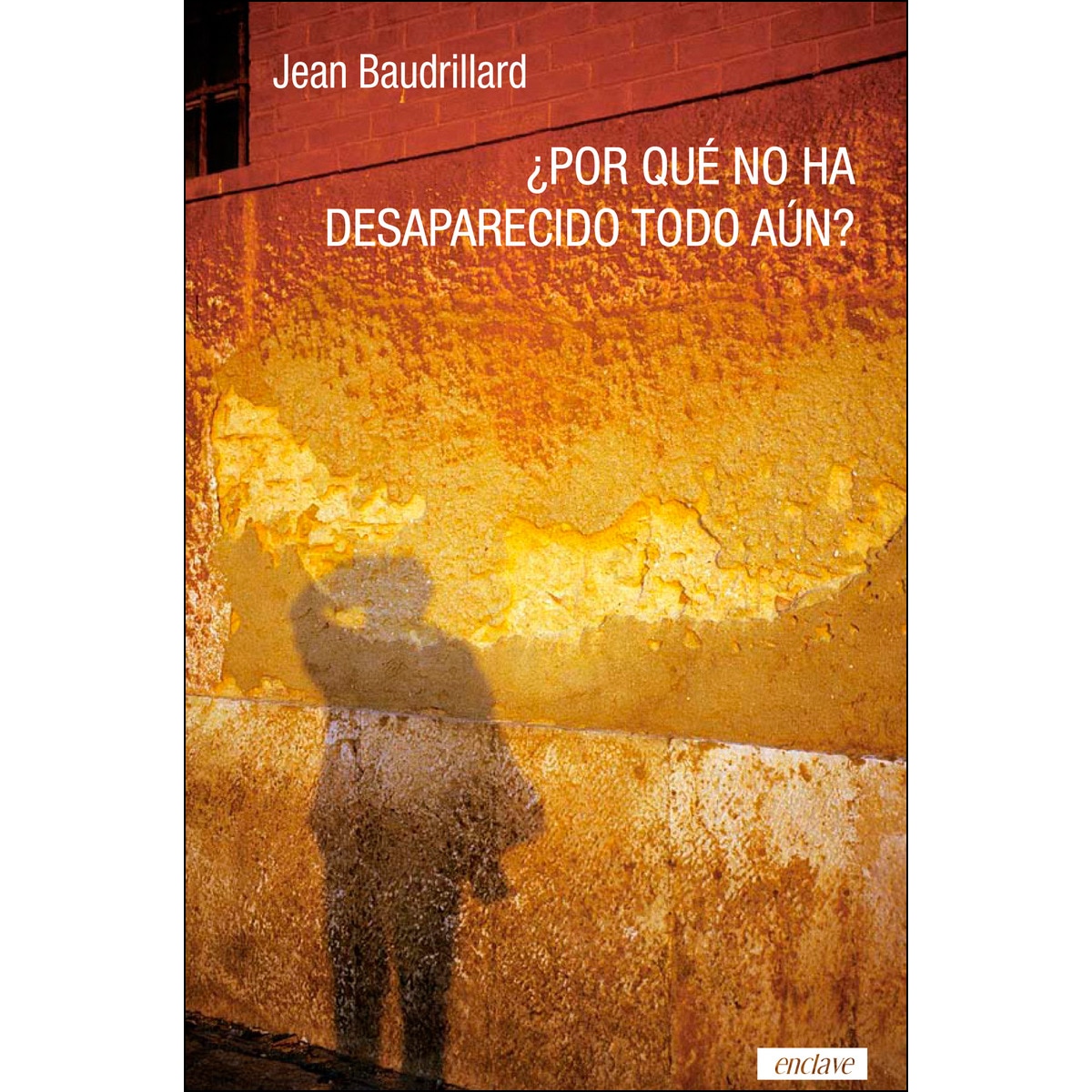 ¿Por qué no ha desaparecido todo aún? (Capa mole com abas) 1