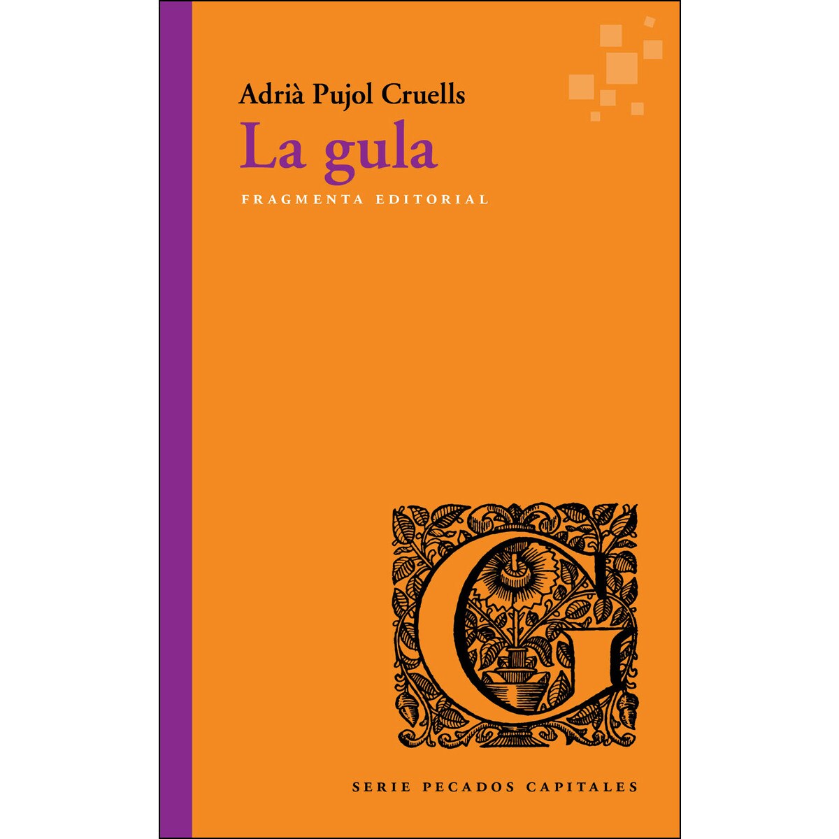 Imagem 0 de La gula(Tapa blanda)