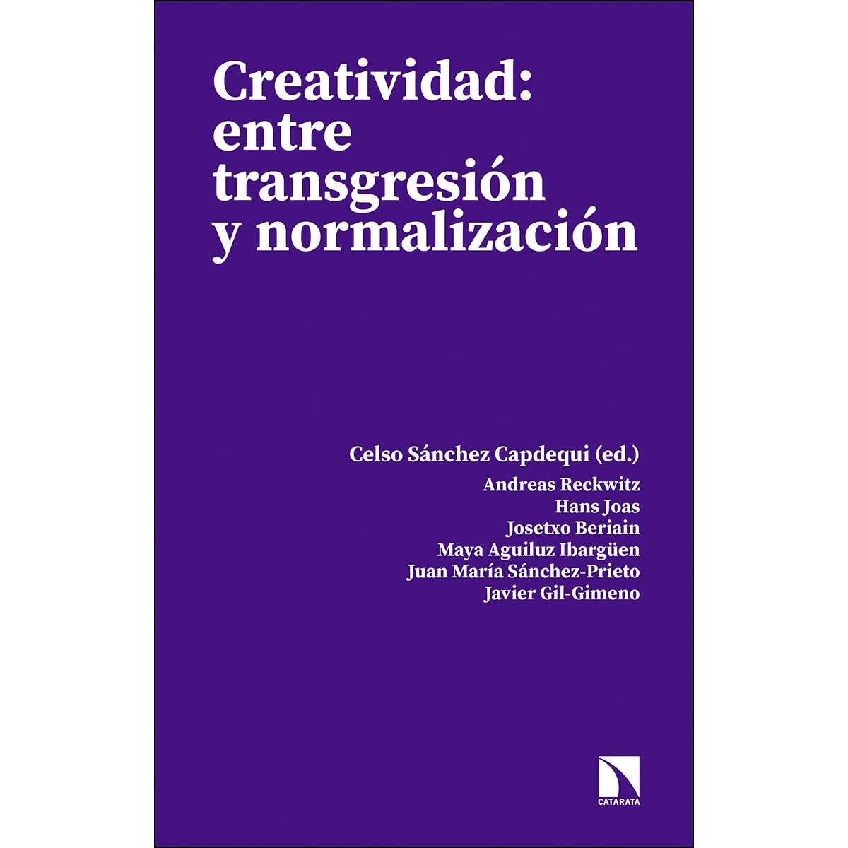 Creatividad: entre transgresión y normalización(Tapa blanda) 1