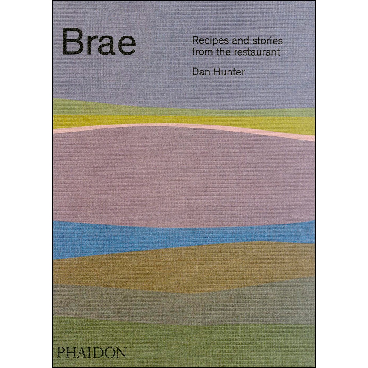 Brae, recipes and stories from the restaurant 1