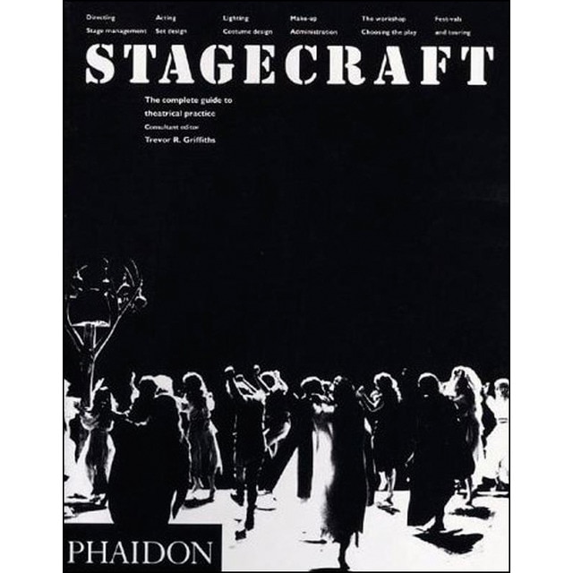 Stagecraft the complete guide to theatrical practi 1