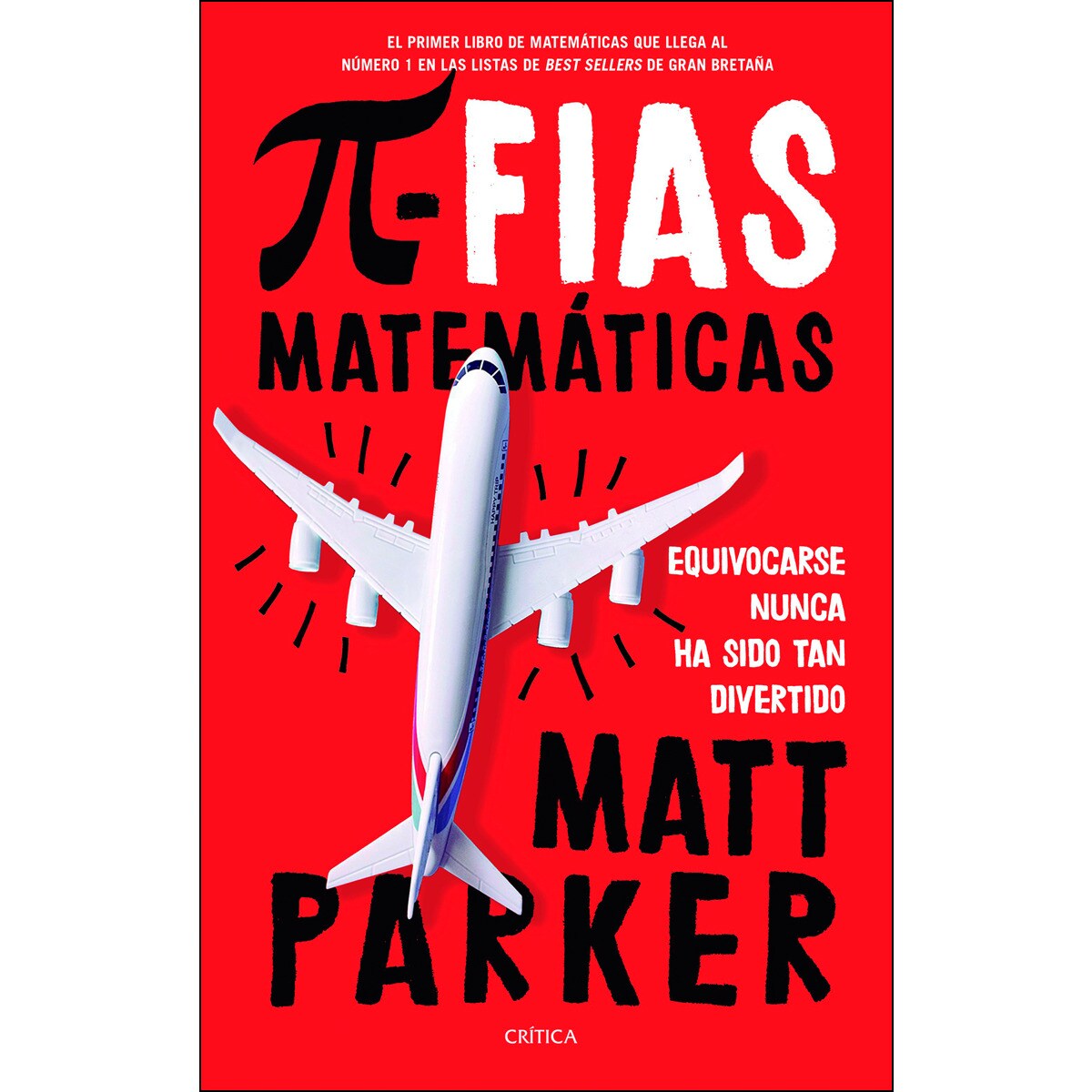 Pifias matemáticas: Equivocarse nunca ha sido tan divertido (Tapa dura) 1