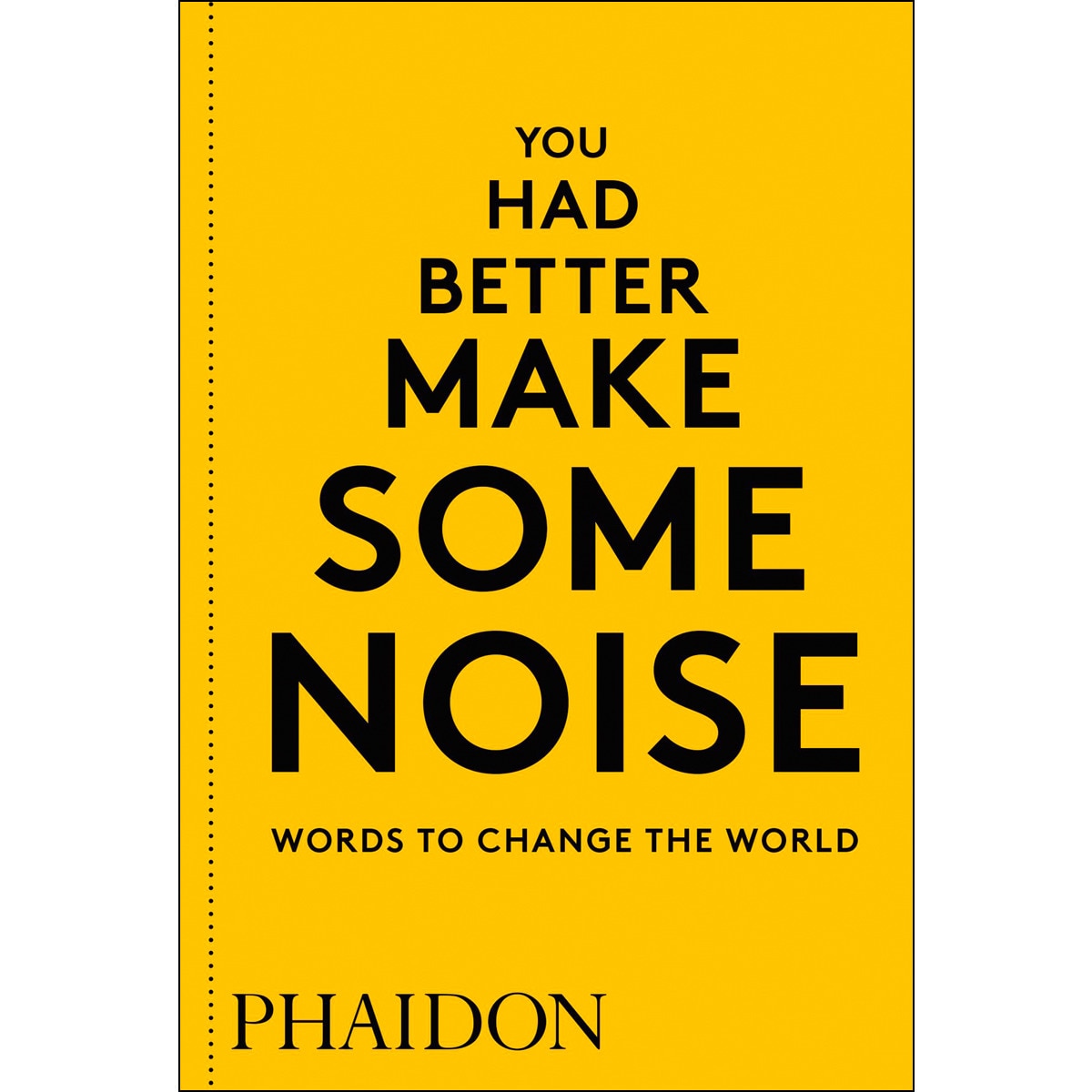 You Had Better Make Some Noise Words Tochan 1