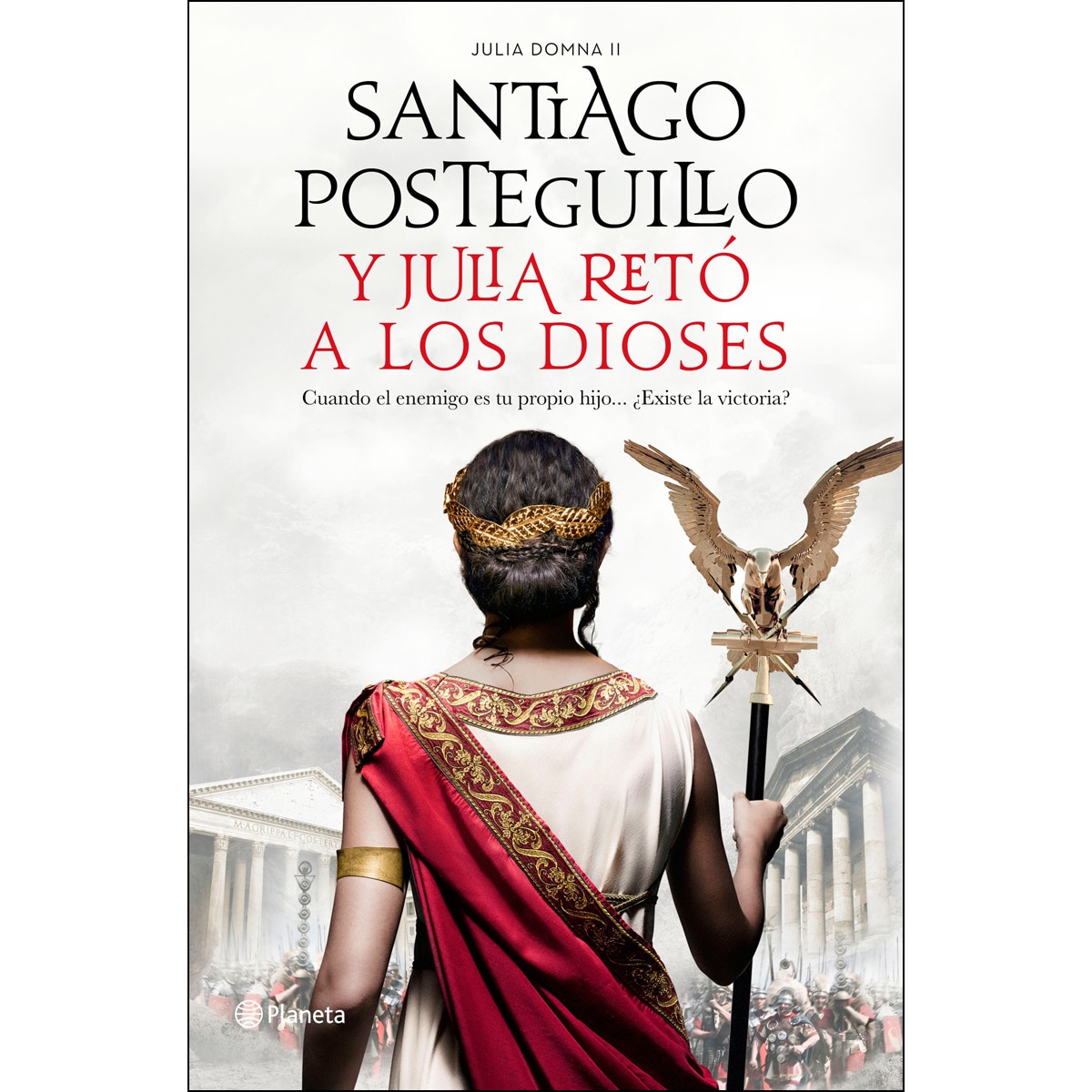 Imagen 0 de Y Julia retó a los dioses: Cuando el enemigo es tu propio hijo..., ¿existe la victoria?  (Tapa dura)