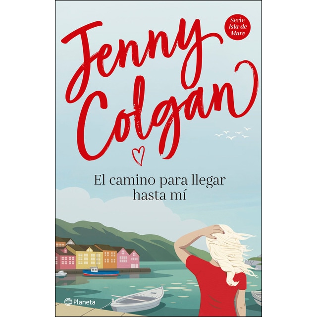 Imagen 0 de El camino para llegar hasta mí  (Tapa blanda con solapas)